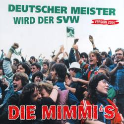 Die Mimmis : Deutscher Meister Wird der SVW